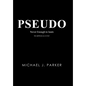 Pseudo: Never Enough to Learn - Hardcover