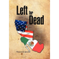 Left for Dead - Hardcover