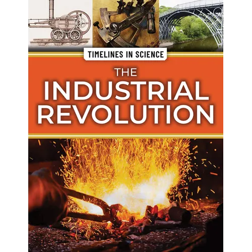 The Industrial Revolution - Library Binding