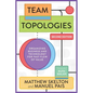 Team Topologies, 2nd Edition: Organizing Business and Technology for Fast Flow of Value - Paperback