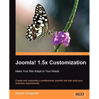 Joomla! 1.5x Customization: Make Your Site Adapt to Your Needs - Paperback