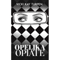Opelika Opiate - Paperback