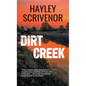 Dirt Creek - Library Binding