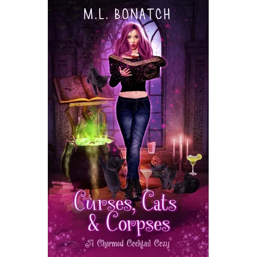 Curses, Cats & Corpses: A Charmed Cocktail Cozy - Paperback