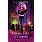Curses, Cats & Corpses: A Charmed Cocktail Cozy - Paperback