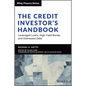 The Credit Investor's Handbook: Leveraged Loans, High Yield Bonds, and Distressed Debt - Hardcover