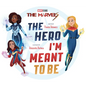 The Marvels: The Hero I'm Meant to Be - Hardcover