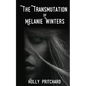 The Transmutation of Melanie Winters - Paperback