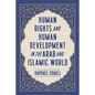 Human Rights and Human Development in the Arab and Islamic World - Paperback