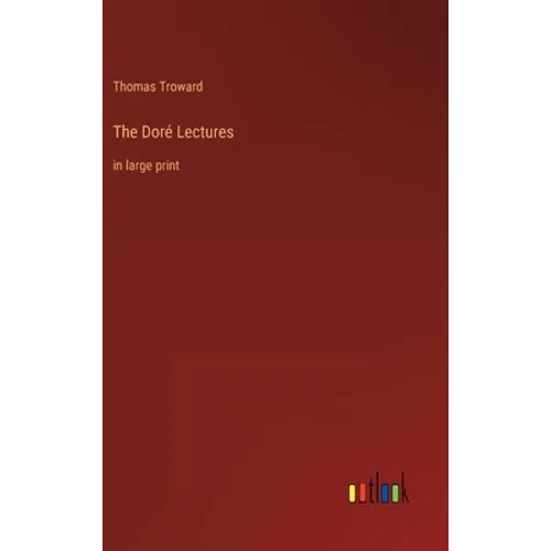 The Doré Lectures: in large print - Hardcover