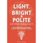 Light, Bright and Polite 3: Teens/Young Adults (Orange) - Paperback