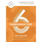 The Enneagram Type 6: The Loyal Guardian - Hardcover