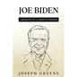 Joe Biden: A Biography of an American President - Paperback