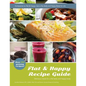 Flat & Happy Recipe Guide: Delicious recipes for a flat belly and happy body - Paperback