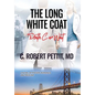 The Long White Coat: Death Can Wait - Hardcover