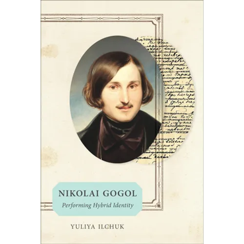 Nikolai Gogol: Performing Hybrid Identity - Hardcover