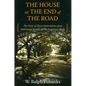 The House at the End of the Road: The Story of Three Generations of an Interracial Family in the American South - Paperback