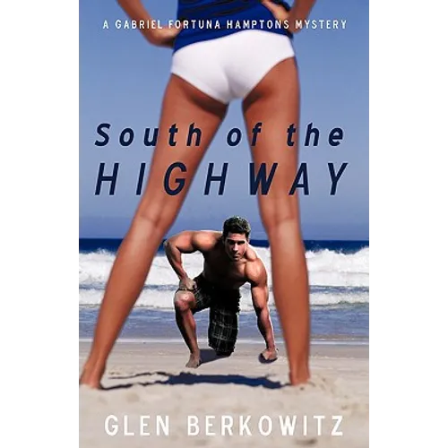 South of the Highway - Hardcover