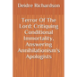 Terror Of The Lord: Critiquing Conditional Immortality, Answering Annihilationism's Apologists - Paperback