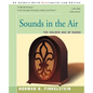 Sounds in the Air: The Golden Age of Radio - Paperback