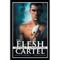 The Flesh Cartel, Season 4: Liberation - Paperback