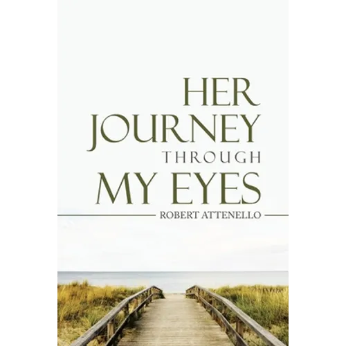 Her Journey Through My Eyes - Paperback
