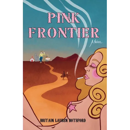 Pink Frontier - Paperback