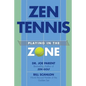 Zen Tennis: Playing in the Zone - Paperback