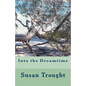 Into the Dreamtime - Paperback