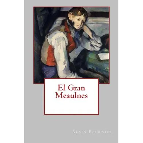El Gran Meaulnes - Paperback
