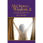 Ma' Sisters Wisdom 2: Becoming a Treasured Vessel - Paperback