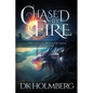 Chased by Fire - Paperback