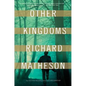 Other Kingdoms - Paperback