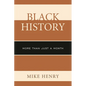 Black History: More Than Just a Month - Paperback