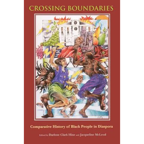 Crossing Boundaries: Comparative History of Black People in Diaspora - Paperback