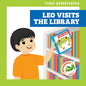 Leo Visits the Library - Library Binding