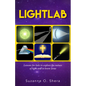 Lightlab: Lessons for Kids to Explore the Nature of Light and to Know Jesus - Paperback