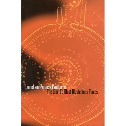 The World's Most Mysterious Places - Paperback