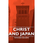 Christ and Japan - Hardcover