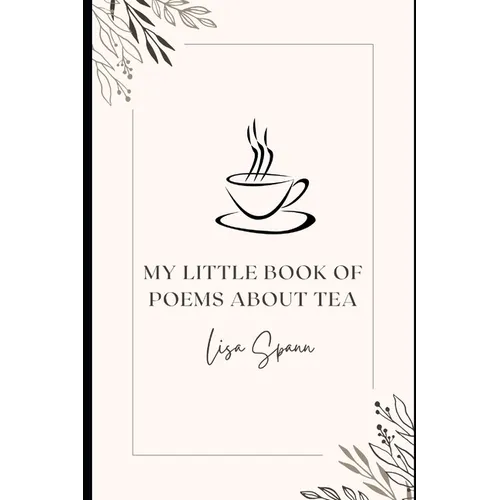 My Little Book of Poems About Tea - Paperback