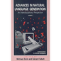 Advances in Natural Language Generation: An Interdisiplinary Perspective, Volume 2 - Hardcover