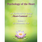 Psychology of The Heart: A Workbook for Living A Heart-Centered Life - Paperback