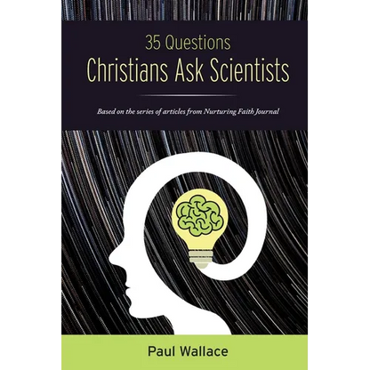 35 Questions Christians Ask Scientists - Paperback