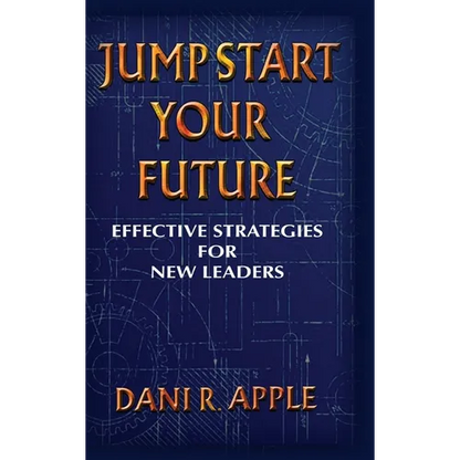 Jumpstart Your Future: Effective Strategies For New Leaders - Hardcover