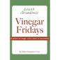 Vinegar Fridays - Paperback