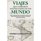 Viajes Que Cambiaron La Visión del Mundo - Paperback