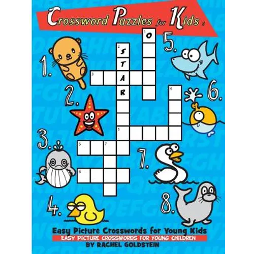 Crossword Puzzles for Kids: Easy Picture Crosswords for Young Kids: Easy Picture Crosswords for Young Children - Paperback