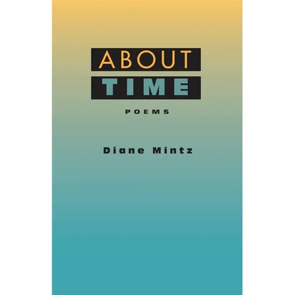About Time: Poems - Paperback