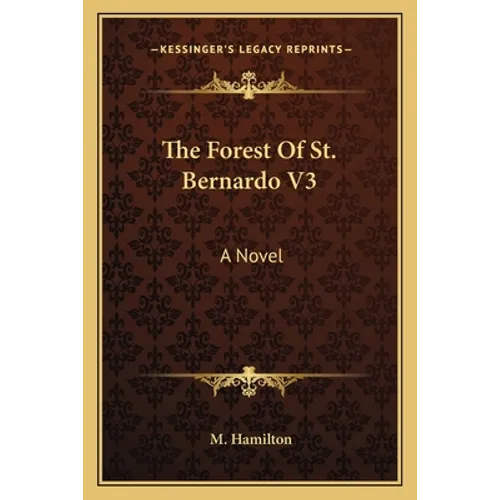 The Forest of St. Bernardo V3 - Paperback