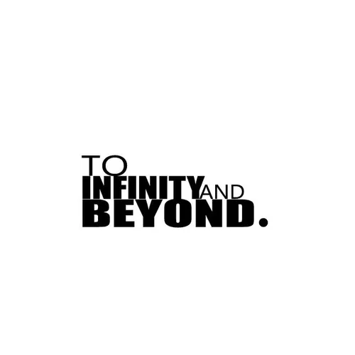 To Infinity and Beyond - Paperback